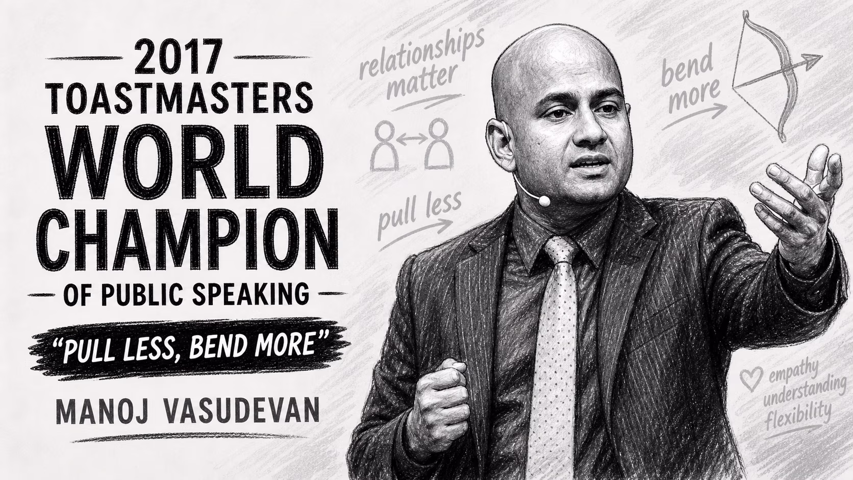 Manoj Vasudevan, Pull Less, Bend More